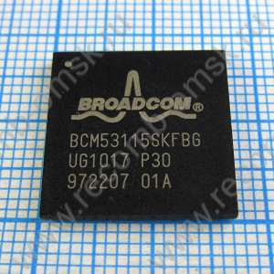BCM53115 BCM53115SKFBG - 5ти портовый гигабитный управляемый Ethernet коммутатор